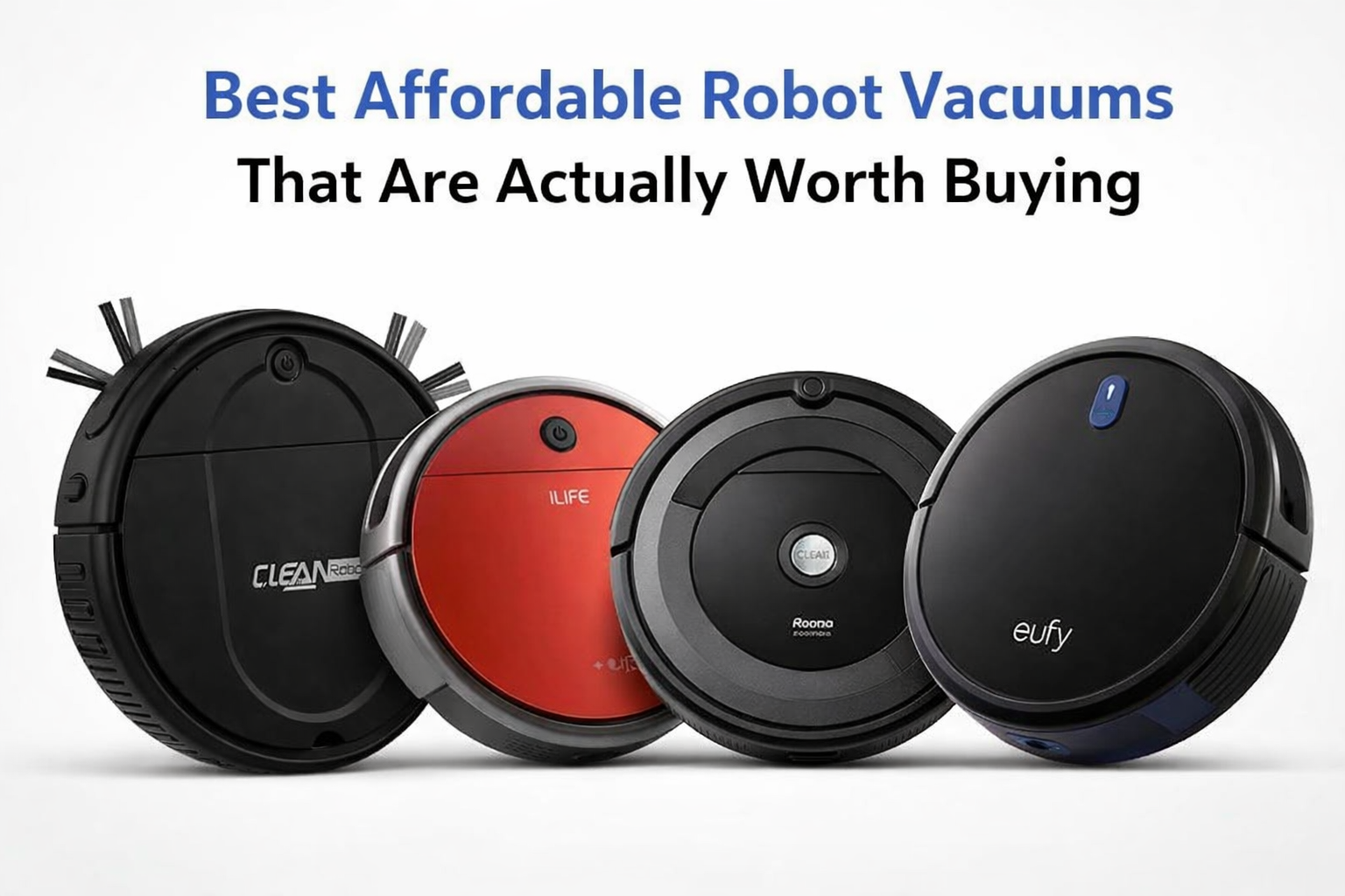Best Affordable Robot Vacuums That Are Actually Worth Buying