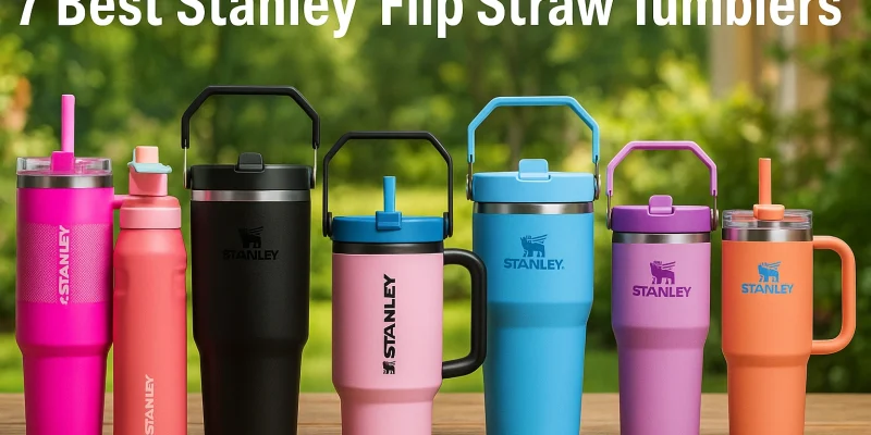 7 Best Stanley Flip Straw Tumblers to Keep You Hydrated All Day