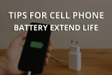 7 Best Tips for Cell Phone Battery Extend Life
